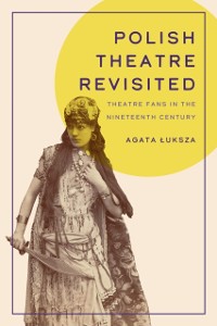 Cover Polish Theatre Revisited