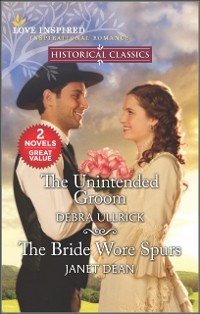 Cover Unintended Groom and The Bride Wore Spurs