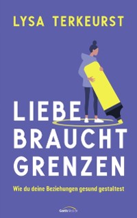 Cover Liebe braucht Grenzen