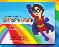 Cover The Adventures of SuperCaptainBraveMan, Book 2
