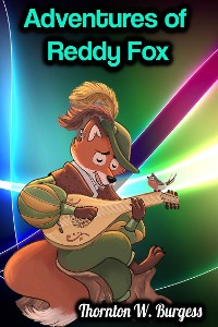 Cover Adventures of Reddy Fox - Thornton W. Burgess