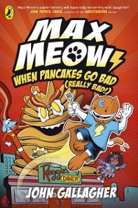 Cover Max Meow Book 6: When Pancakes Go Bad (Really Bad!)