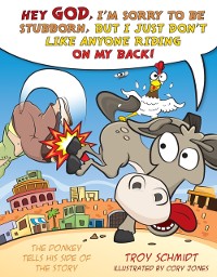 Cover Donkey Tells His Side of the Story