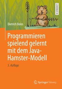 Cover Programmieren spielend gelernt mit dem Java-Hamster-Modell