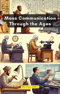 Cover Mass Communication Through the Ages