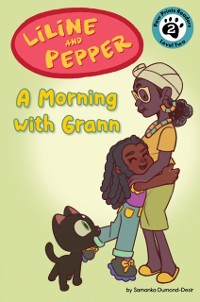 Cover Liline & Pepper: A Morning with Grann