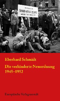 Cover Die verhinderte Neuordnung 1945–1952