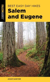 Cover Best Easy Day Hikes Salem and Eugene