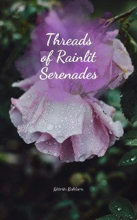 Cover Threads of Rainlit Serenades