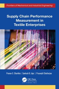 Cover Supply Chain Performance Measurement in Textile Enterprises
