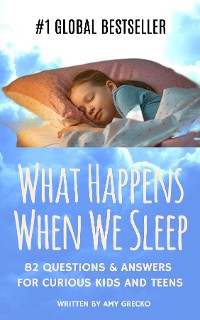 Cover What Happens When We Sleep?