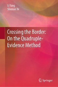 Cover Crossing the Border: On the Quadruple-Evidence Method