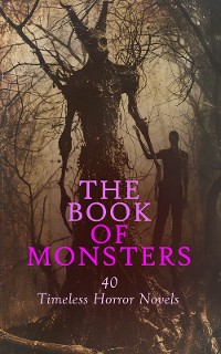 Cover The Book of Monsters: 40 Timeless Horror Novels