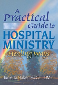 Cover Practical Guide to Hospital Ministry