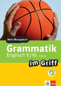 Cover Klett Grammatik im Griff Englisch 9./10. Klasse