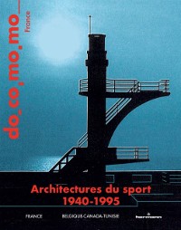 Cover Architectures du sport, 1940-1995