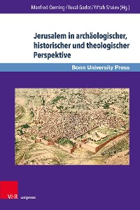 Cover Jerusalem in archäologischer, historischer und theologischer Perspektive