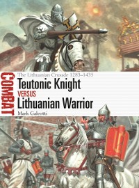 Cover Teutonic Knight vs Lithuanian Warrior