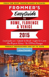 Cover Frommer's EasyGuide to Rome, Florence and Venice 2015
