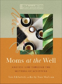 Cover Moms at the Well