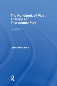 Cover The Handbook of Play Therapy and Therapeutic Play