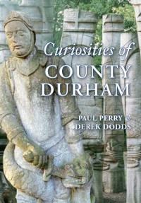 Cover Curiosities of County Durham