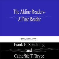 Cover The Aldine Readers-  A First Reader (Spanish Edition)