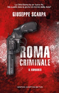 Cover Roma Criminale. Il romanzo