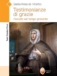 Cover Santa Rosa da Viterbo. Testimonianze di grazie ricevute nel tempo presente