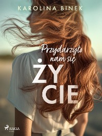 Cover Przydarzyło nam się życie