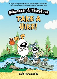 Cover Schnozzer & Tatertoes: Take a Hike!