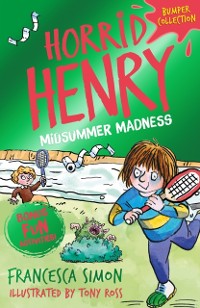 Cover Horrid Henry: Midsummer Madness