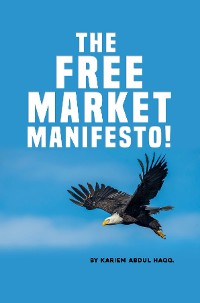 Cover The Free Market Manifesto!