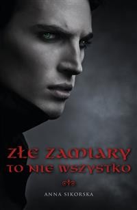 Cover Złe zamiary to nie wszystko