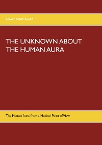 Cover The Unknown about the Human Aura