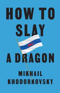 Cover How to Slay a Dragon