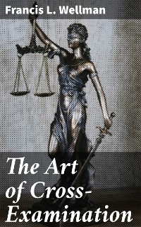 Cover The Art of Cross-Examination