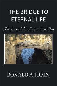Cover The Bridge to Eternal Life
