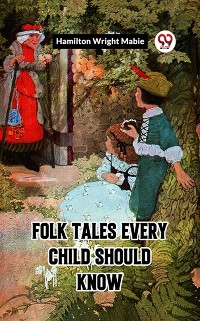 Cover FOLK TALES Every Child Should Know