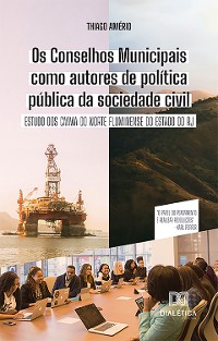 Cover Os Conselhos Municipais como autores de política pública da sociedade civil
