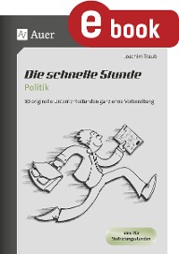 Cover Die schnelle Stunde Politik