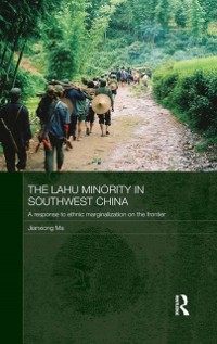Cover The Lahu Minority in Southwest China