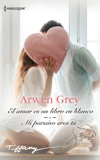 Cover El amor es un libro en blanco - Mi paraíso eres tú