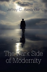 Cover The Dark Side of Modernity