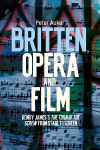 Cover Britten, Opera and Film