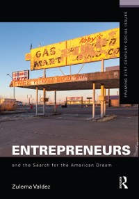 Cover Entrepreneurs and the Search for the American Dream