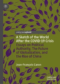 Cover A Sketch of the World After the COVID-19 Crisis
