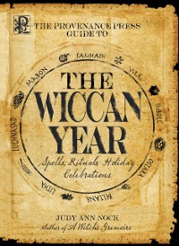 Cover Provenance Press Guide to the Wiccan Year
