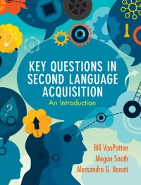 Cover Key Questions in Second Language Acquisition