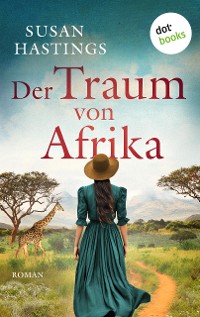 Cover Der Traum von Afrika - oder: Die Himmelsträumerin